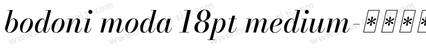 bodoni moda 18pt medium字体转换